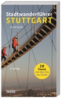 Cover: Stadtwanderf&uuml;hrer Stuttgart - Theiss in Herder