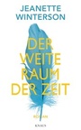 Cover: Der weite Raum der Zeit - Knaus