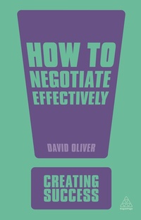 Enlarge image Cover: How to Negotiate Effectively - Kogan Page Ltd