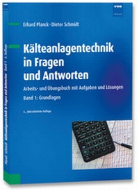 Abbildung von: Kälteanlagentechnik in Fragen und Antworten - VDE Verlag