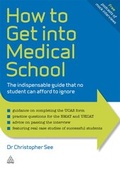 Cover: How to Get Into Medical School - Kogan Page Ltd