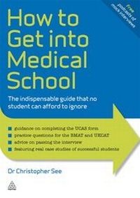 Enlarge image Cover: How to Get Into Medical School - Kogan Page Ltd