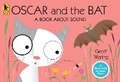 Cover: Oscar and the Bat - Candlewick Press,U.S.