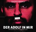 Cover: Der Adolf in mir - Die Karriere einer verbotenen Idee - Random House Audio