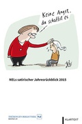 Cover: NELs satirischer Jahresr&uuml;ckblick 2015 - Klartext