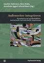 Cover: Außenseiter integrieren - Psychosozial-Verlag