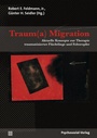 Cover: Traum(a) Migration - Psychosozial-Verlag
