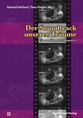 Cover: Der Soundtrack unserer Tr&auml;ume - Psychosozial-Verlag