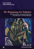 Cover: Die Begegnung der Subjekte - Psychosozial-Verlag