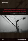 Cover: Versuche zur Psychologie des nationalsozialistischen Terrors - Psychosozial-Verlag