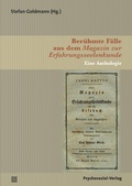 Cover: Ber&uuml;hmte F&auml;lle aus dem Magazin zur Erfahrungsseelenkunde - Psychosozial-Verlag