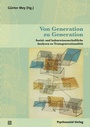 Cover: Von Generation zu Generation - Psychosozial-Verlag