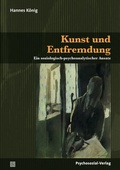 Cover: Kunst und Entfremdung - Psychosozial-Verlag