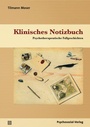 Cover: Klinisches Notizbuch - Psychosozial-Verlag