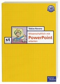 Enlarge image Cover: Wissenschaftlich mit PowerPoint arbeiten - Addison Wesley
