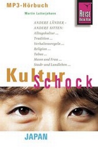 Abbildung von: Reise Know-How Hörbuch KulturSchock Japan - Reise Know-How Verlag Peter Rump GmbH