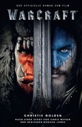 Cover: Warcraft - Der offizielle Roman zum Film - Panini Verlags GmbH