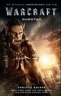 Cover: Warcraft: Durotan - Die offizielle Vorgeschichte zum Film - Panini Verlags GmbH