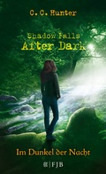 Cover: Shadow Falls - After Dark - Im Dunkel der Nacht - FISCHER FJB