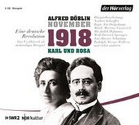 Enlarge image Cover: November 1918. Eine deutsche Revolution - Der Hörverlag