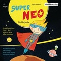 Cover: Super Neo - Die Mutprobe - Der H&ouml;rverlag