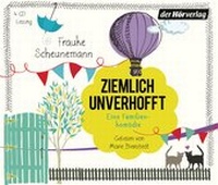 Abbildung von: Ziemlich unverhofft - Der Hörverlag