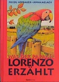 Cover: Was der Papagei Lorenzo erz&auml;hlt - Patmos