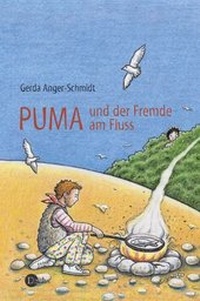 Enlarge image Cover: Puma und der Fremde am Fluss - Patmos