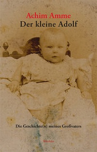Enlarge image Cover: Der kleine Adolf - Wehrhahn Verlag