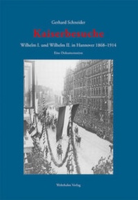 Enlarge image Cover: Kaiserbesuche - Wehrhahn Verlag
