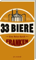 Cover: 33 Biere - Eine Reise durch Franken (Neuauflage) - ars vivendi