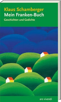 Abbildung von: Mein Franken-Buch - ars vivendi
