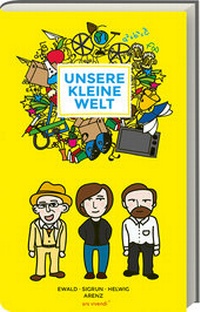 Abbildung von: Unsere kleine Welt - ars vivendi