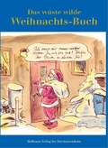Cover: Das w&uuml;ste wilde Weihnachts-Buch - Zweitausendeins