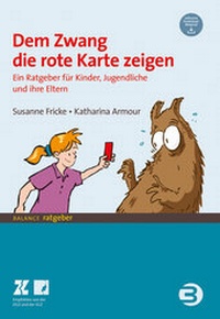 Bild vergrößern Bild: Dem Zwang die rote Karte zeigen - BALANCE Buch + Medien Verlag
