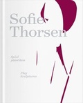 Cover: Sofie Thorsen - Verlag f&uuml;r Moderne Kunst