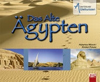 Abbildung von: Abenteuer Weltwissen: Das Alte Ägypten - BVK Buch Verlag Kempen