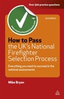 Cover: How to Pass the UK's National Firefighter Selection Process - Kogan Page Ltd