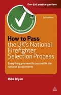 Cover: How to Pass the UK's National Firefighter Selection Process - Kogan Page Ltd
