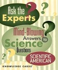 Cover: Ask the Experts Mind-Blowing Answers to Science Questions Quiz Deck - Pomegranate Communications Inc,US