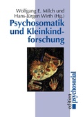 Cover: Psychosomatik und Kleinkindforschung - Psychosozial-Verlag