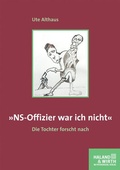 Cover: &raquo;NS-Offizier war ich nicht&laquo; - Psychosozial-Verlag