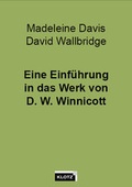 Cover: Eine Einf&uuml;hrung in das Werk von D. W. Winnicott - Verlag Dietmar Klotz GmbH