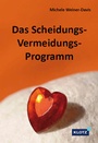 Cover: Das Scheidungs-Vermeidungs-Programm - Verlag Dietmar Klotz GmbH