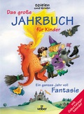 Cover: Das grosse spielen und lernen-Jahrbuch f&uuml;r Kinder. Geschichten, Verse,... - Christophorus