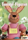Cover: Tontopf-Figuren Fr&uuml;hling & Ostern - Christophorus