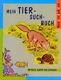 Cover: Mein Tier-Such-Buch - F. X. Schmid