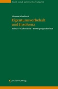 Cover: Eigentumsvorbehalt und Insolvenz - Jan Sramek Verlag KG