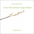 Cover: Unter Pfirsichbl&uuml;ten eingeschlafen - Edition Delta