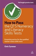 Cover: How to Pass the QTS Numeracy and Literacy Skills Tests - Kogan Page Ltd